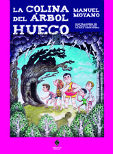 Alfaqueque publica 'La colina del rbol hueco' de Manuel Moyano