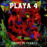 Playa 4 publica 'Tiempo de Perros', su primer disco