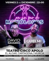 Con un par de monlogos este viernes en el Algar DAVID NAVARRO Y GUELMI