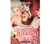 LIONSGATE+ lanza el triler y cartel del nuevo y seductor drama LAS AMISTADES PELIGROSAS (Dangerous Liaisons)